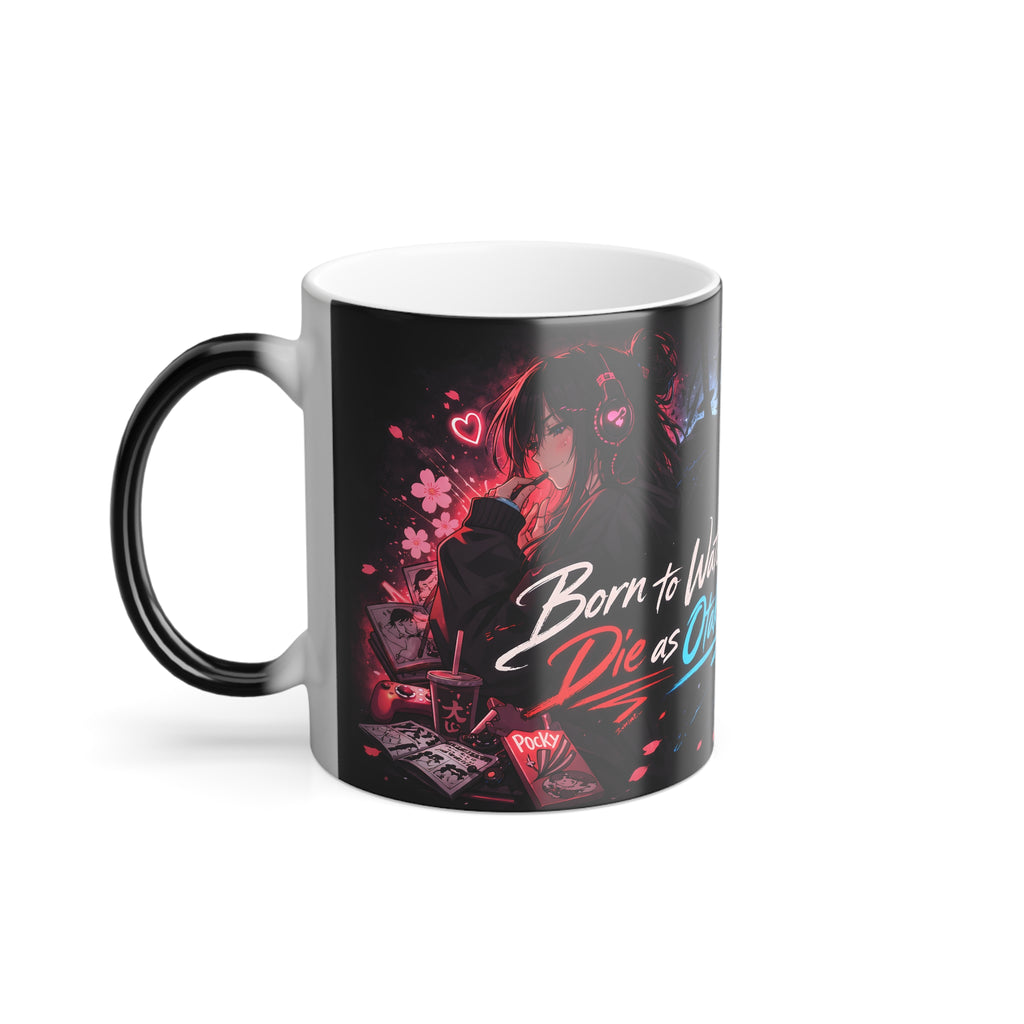 Color Morphing Mug — "Born to Watch, Die as Otakus" Anime Heat-Change Coffee Cup (11oz)